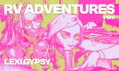 Best of Rv Adventures Lexi Gypsy Pmv VR Music Video by Private Jet
