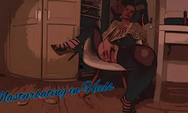 Masturbating in Heels