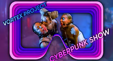 Vortex Project Cyber Punk devono obbedire