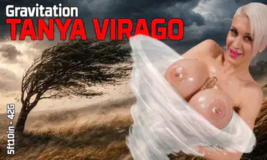 Tanya Virago Boob Gravitation