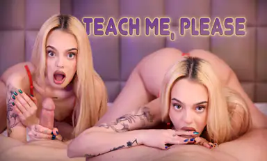 Teach Me Please