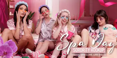 Sorority Hookup: Spa Day
