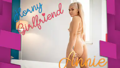 Annie, la Fidanzata Arrapata