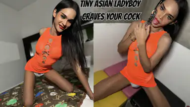 Asian Ladyboy Craves Your Cock