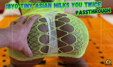 Asiatina Minuta di 18 Anni Ti Munge Due Volte Passthrough